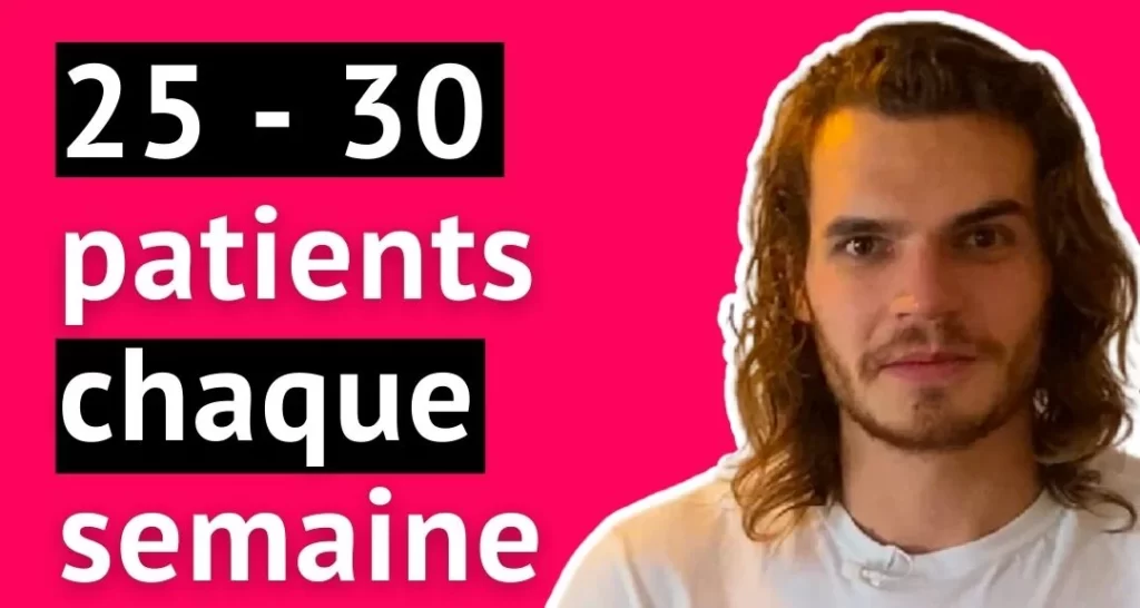 Comment développer sa patientèle ? (25-30 patients par semaine) 1 | Accélérateur De Cabinet 30 patients par semaine par Quentin Merle du Bourg teliosa académie thérapeutes